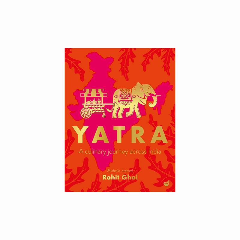 YATRA A Culinary Journey Across India
